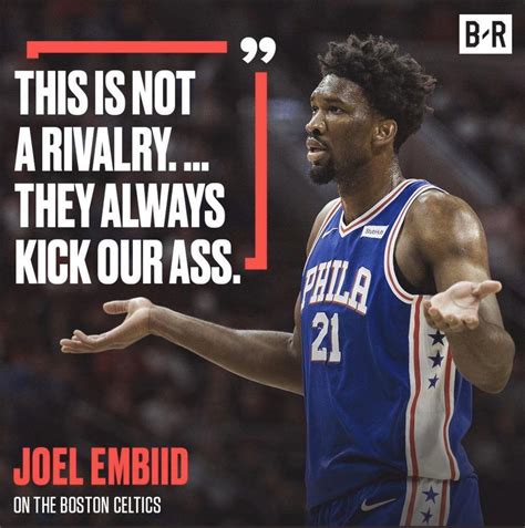 it's not a rivalry they always kick|Old Joel Embiid Quote About Celtics Went Viral After 76ers’ .